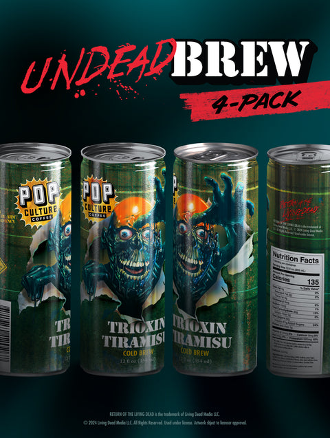 *PREORDER* 4 PACK Return of the Living Dead | Undead Bundle Trioxin Tiramisu Cold Brew